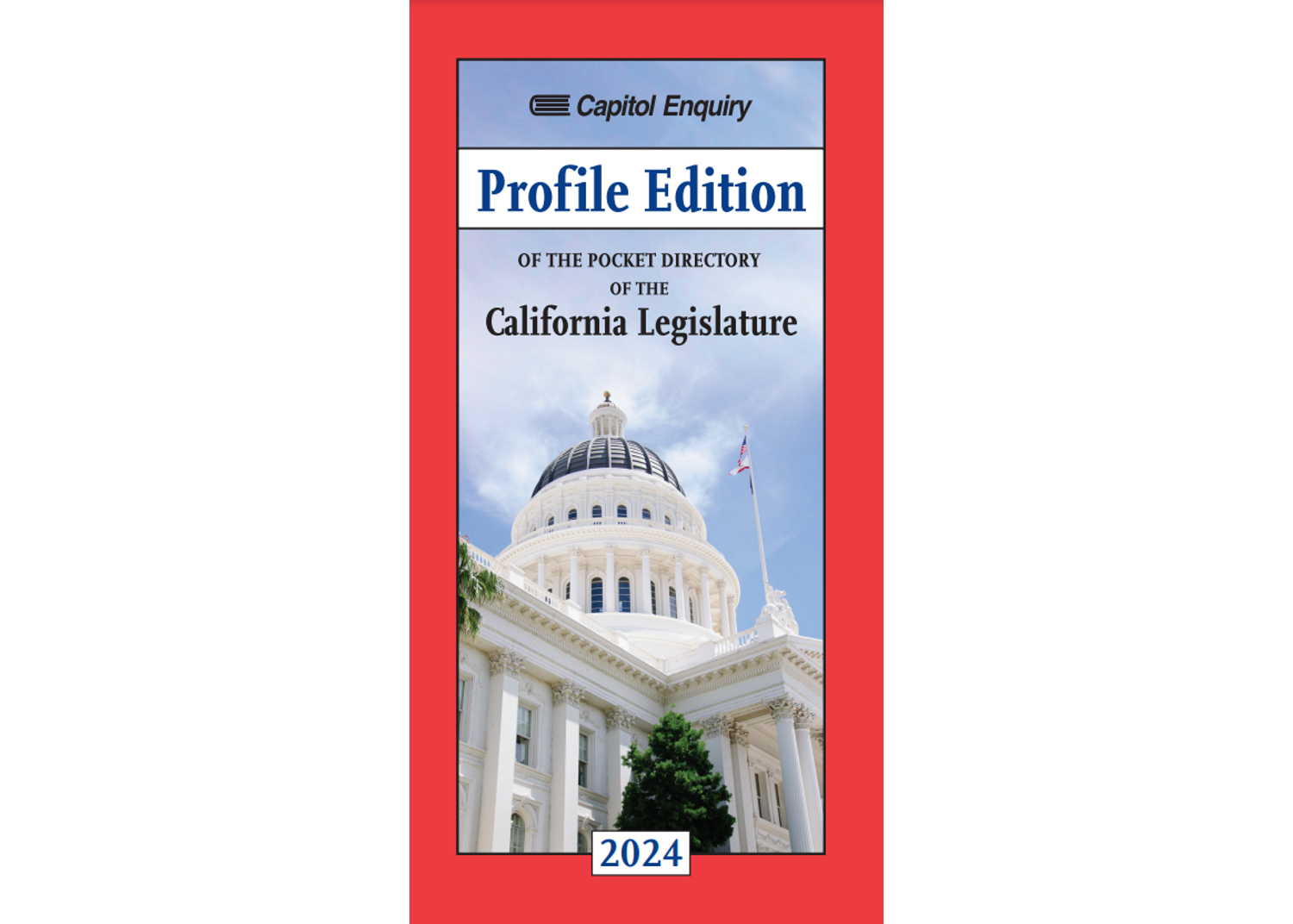2024 'Profile Edition' Pocket Directory of the California Legislature (D24P)